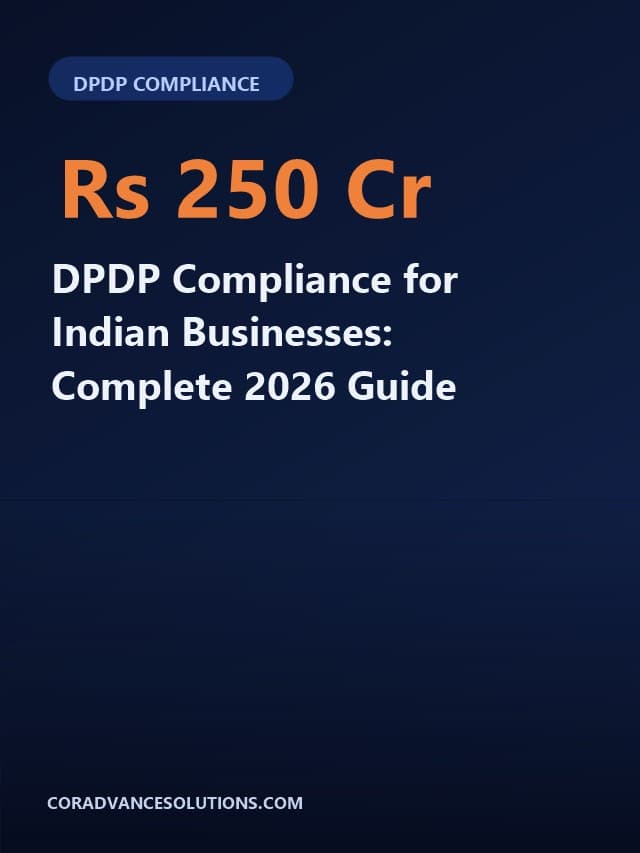 DPDP Compliance for Indian Businesses: Complete 2026 Guide