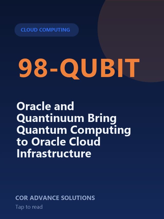 Oracle and Quantinuum Bring Quantum Computing to Oracle Cloud Infrastructure