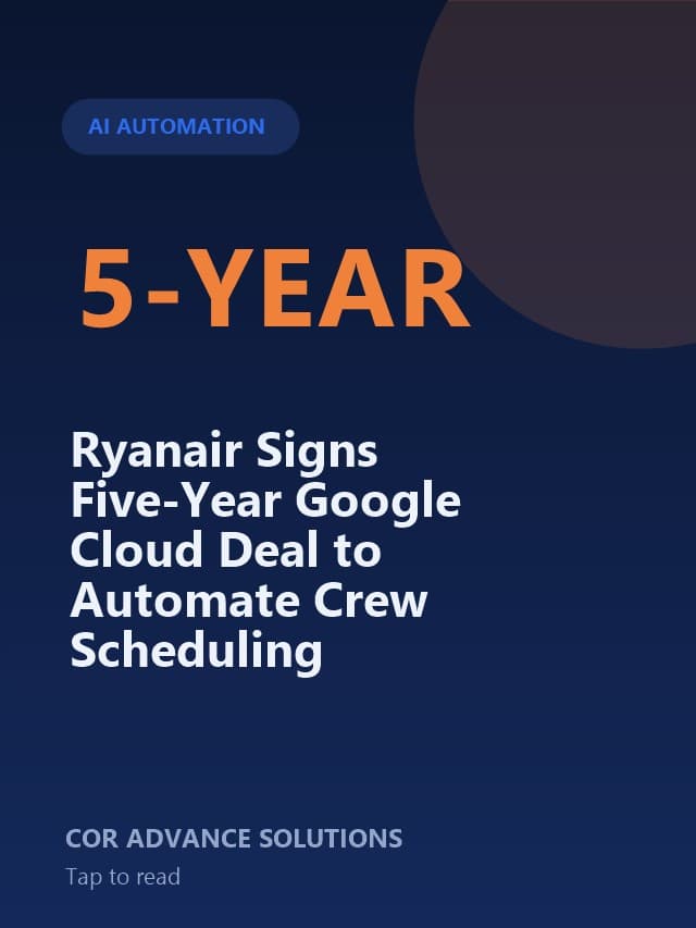 Ryanair Signs Five-Year Google Cloud Deal to Automate Crew Scheduling